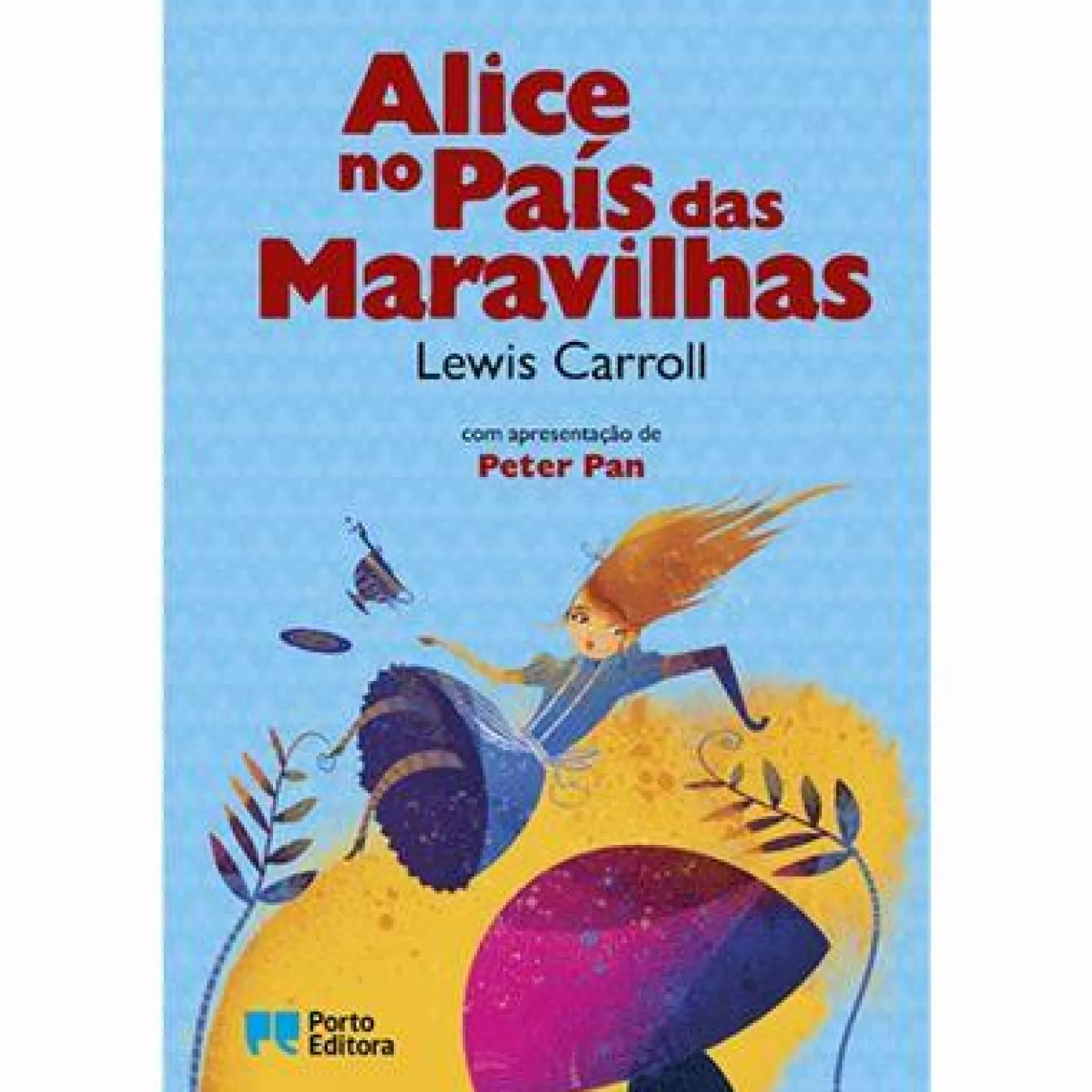 Porto Editora Alice no País das Maravilhas de Lewis Carroll^ Literatura Juvenil