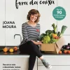 Influência Alimentação Fora da Caixa de Joana Moura^ Culinária
