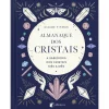 Albatroz Almanaque dos Cristais de Claire Titmus^ Espiritualidade