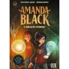 Booksmile Amanda Black Nº 2 - o Amuleto Perdido de Juan Gómez-Jurado e Bárbara Montes^ Coleções Juvenis