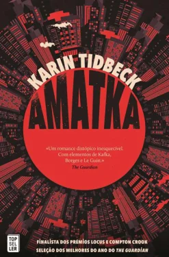 Topseller Amatka de Karin Tidbeck^ Fantástico