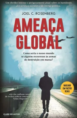 Clube Do Autor Ameaça Global de Joel C. Rosenberg^ Romance