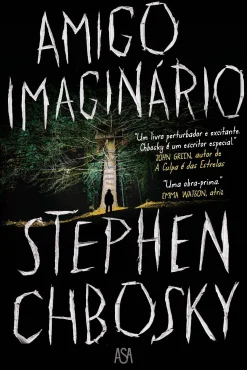 Asa Amigo Imaginário de Stephen Chbosky^ Romance