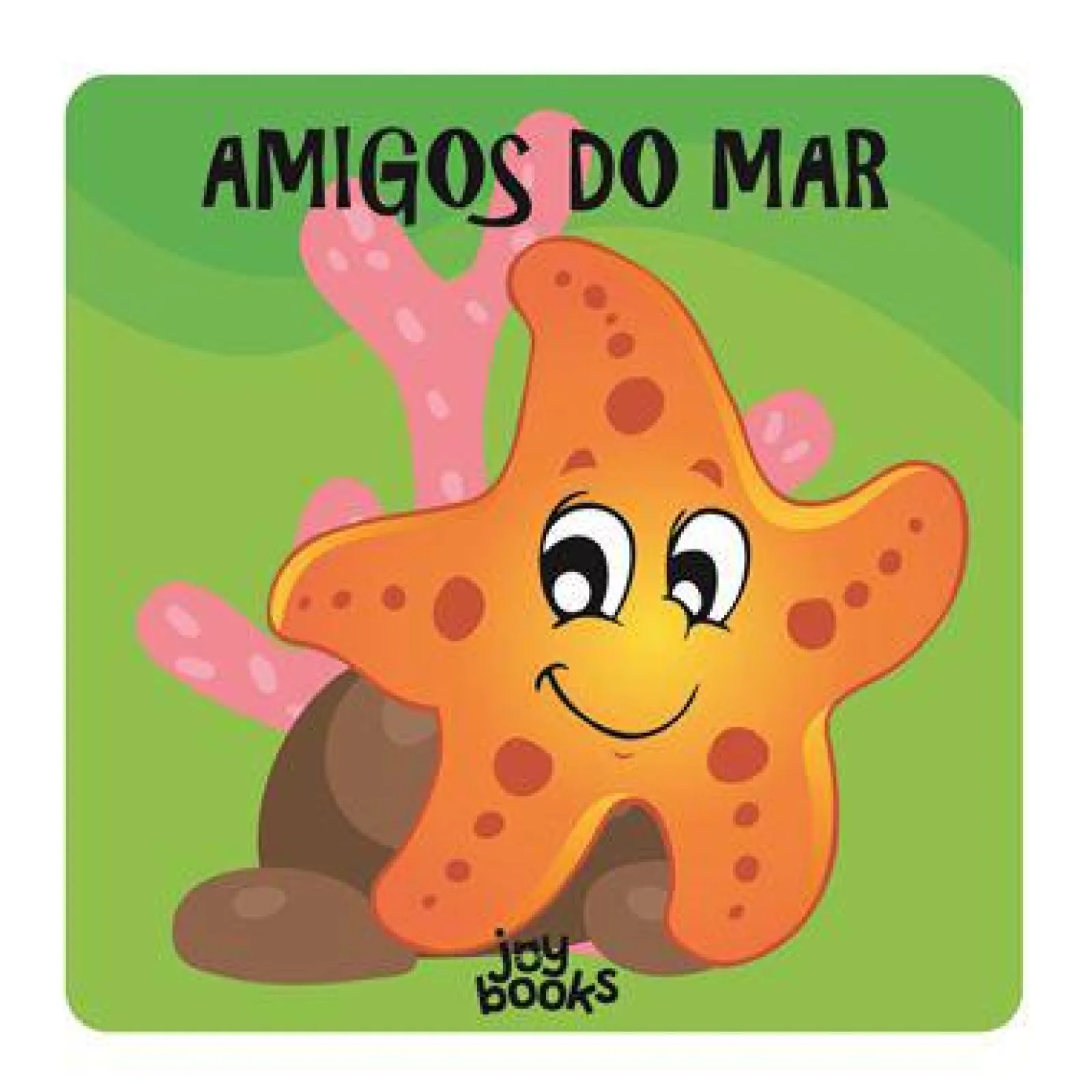 Joybooks Amigos do Mar de Vários Autores - O Meu Primeiro Livro de Madeira^ Bebé