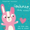 Booksmile Amiguinhos Amorosos - Coelhinho, Onde Estás?^ Bebé