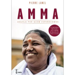 Farol Amma - Aquela por Quem Esperávamos de Pierre Lunel^ Espiritualidade