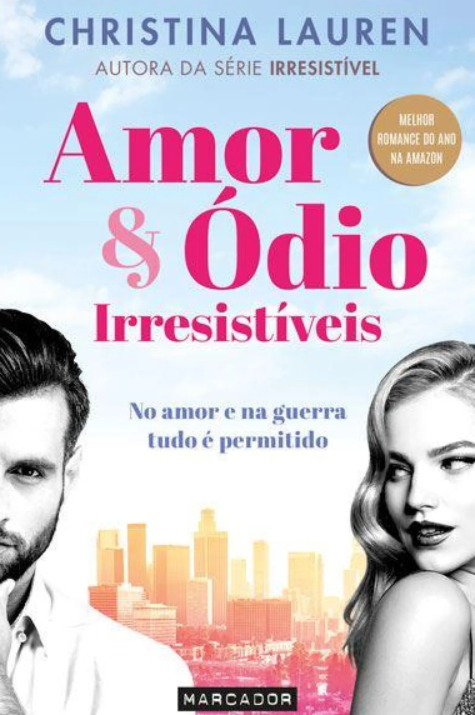 Marcador Amor & Ódio Irresistíveis de Christina Lauren^ Romance