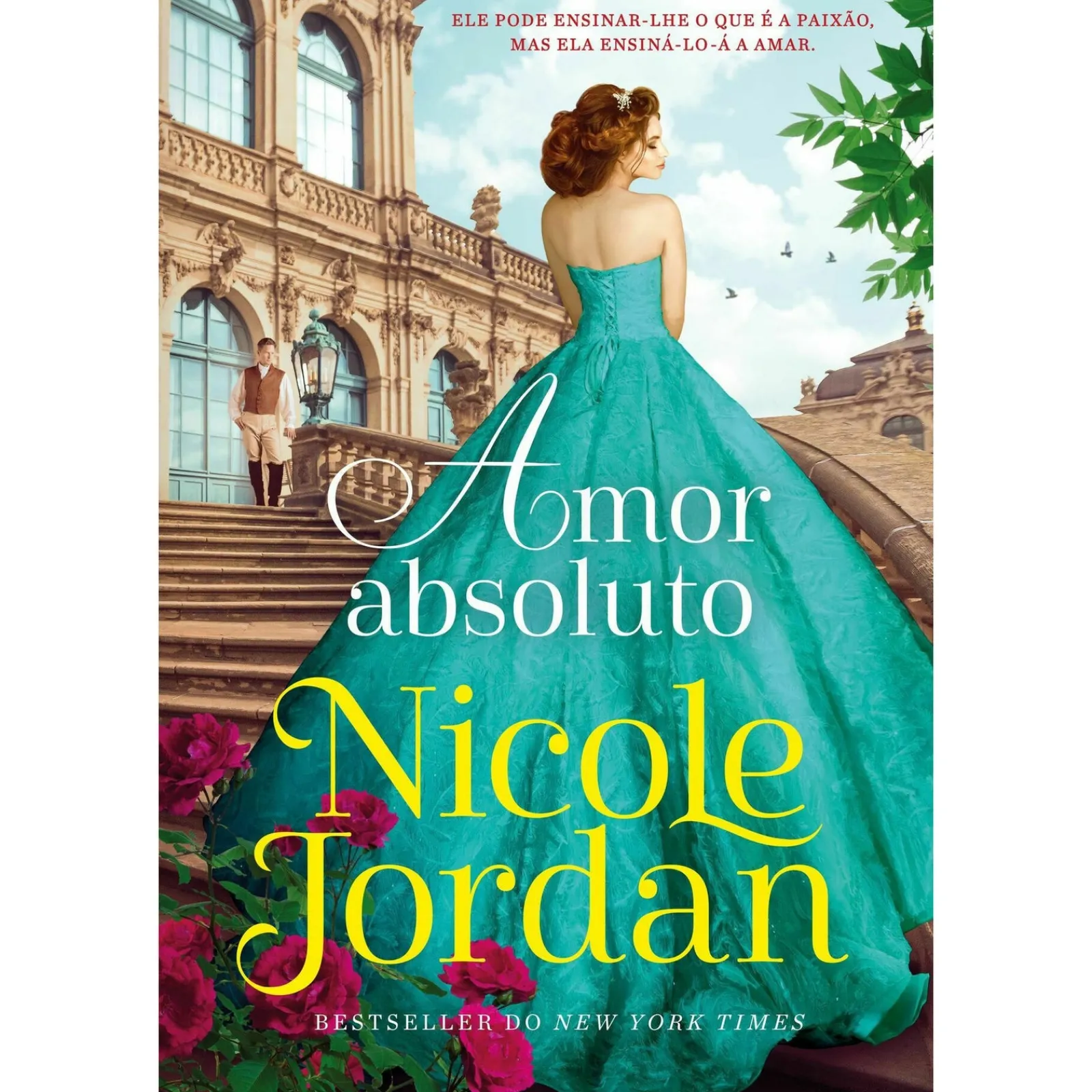 Marcador Amor Absoluto de Nicole Jordan - Paraíso - Livro 6^ Romance
