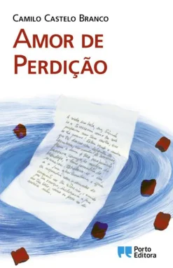 Porto Editora Amor de Perdição de Camilo Castelo Branco^ Romance