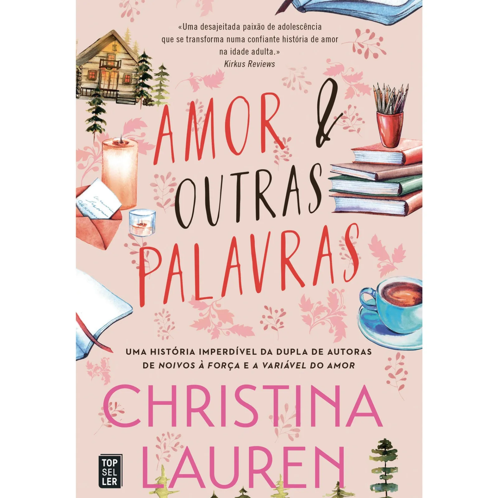 Topseller Amor e Outras Palavras de Christina Lauren^ Romance