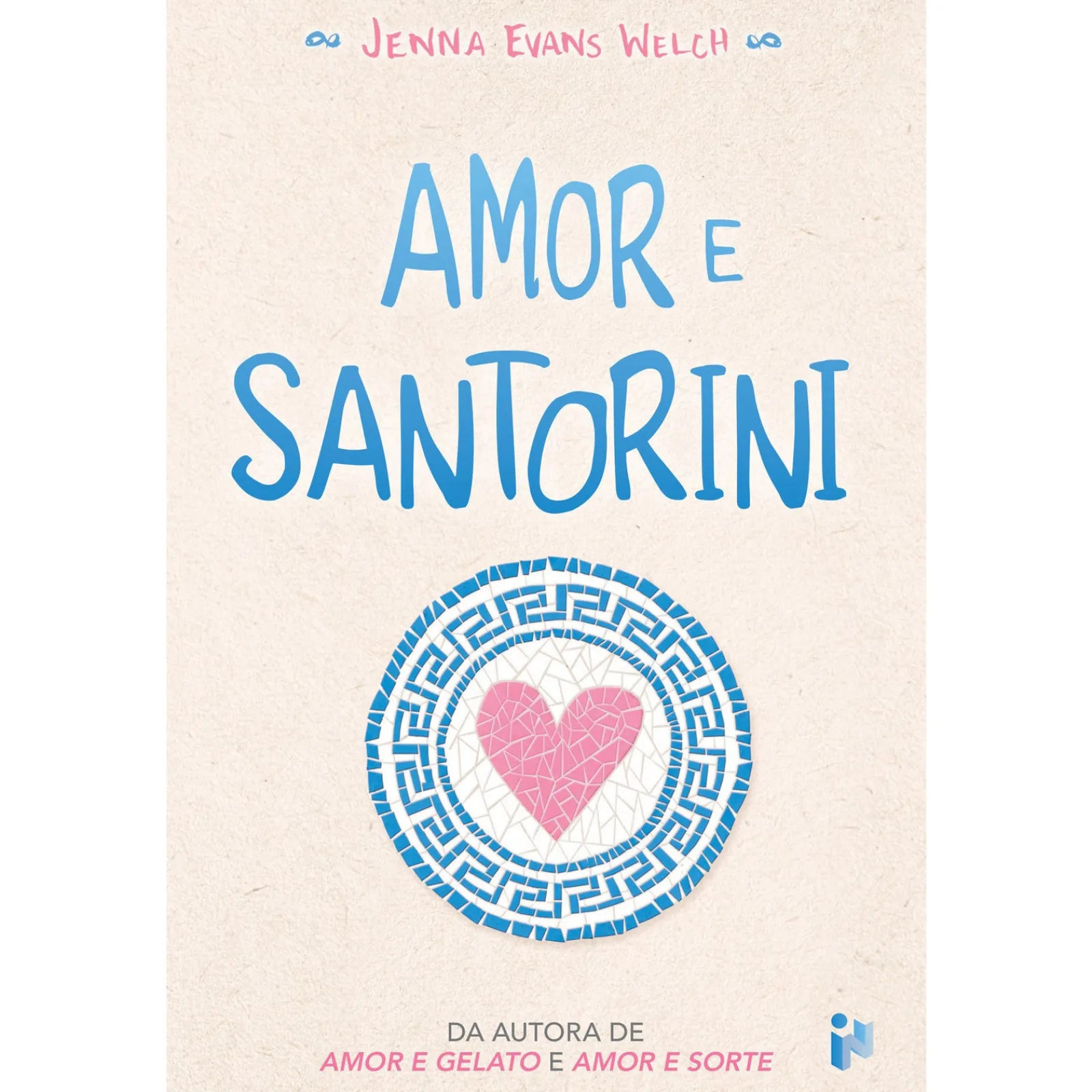 Zero A Oito Amor e Santorini de Jenna Evans Welch^ Romance
