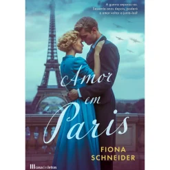 Casa Das Letras Amor em Paris de Fiona Schneider^ Romance