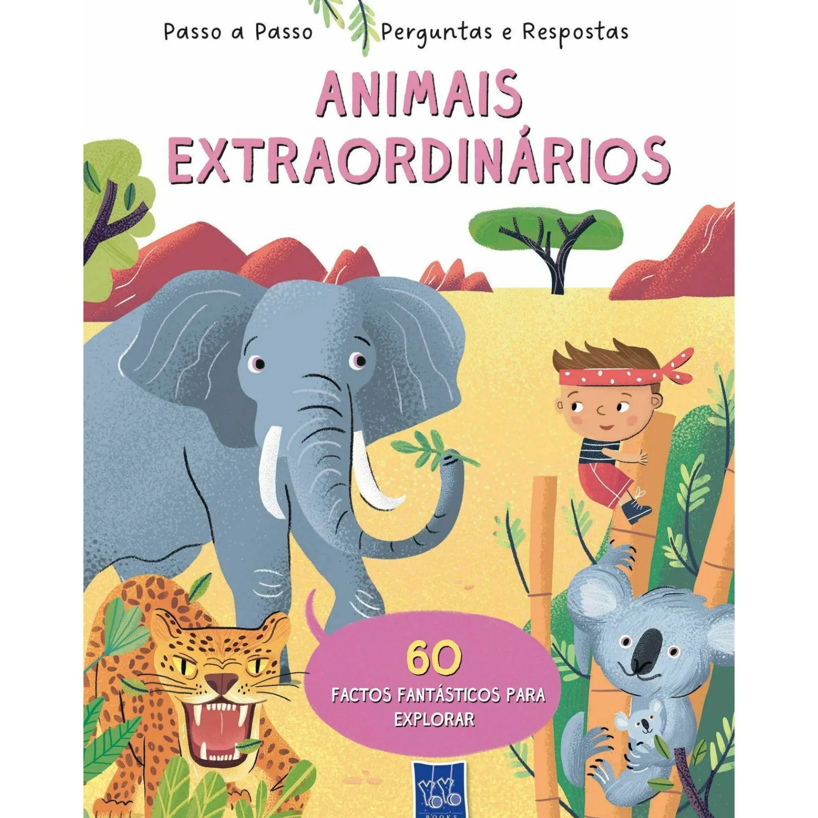 Yoyo Books Animais Extraordinários^ Conhecimento