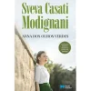 Porto Editora Anna dos Olhos Verdes de Sveva Casati Modignani^ Romance