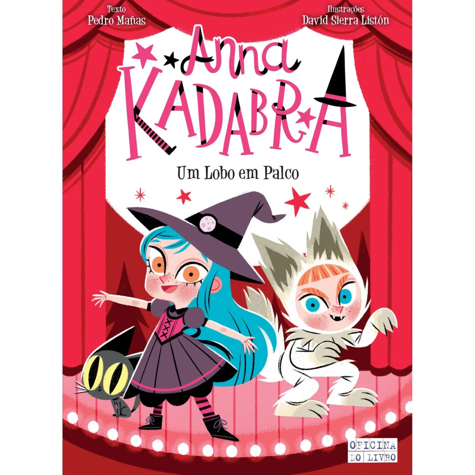Oficina Do Livro Anna Kadabra - um Lobo em Palco de Pedro Mañas^ Coleções Juvenis