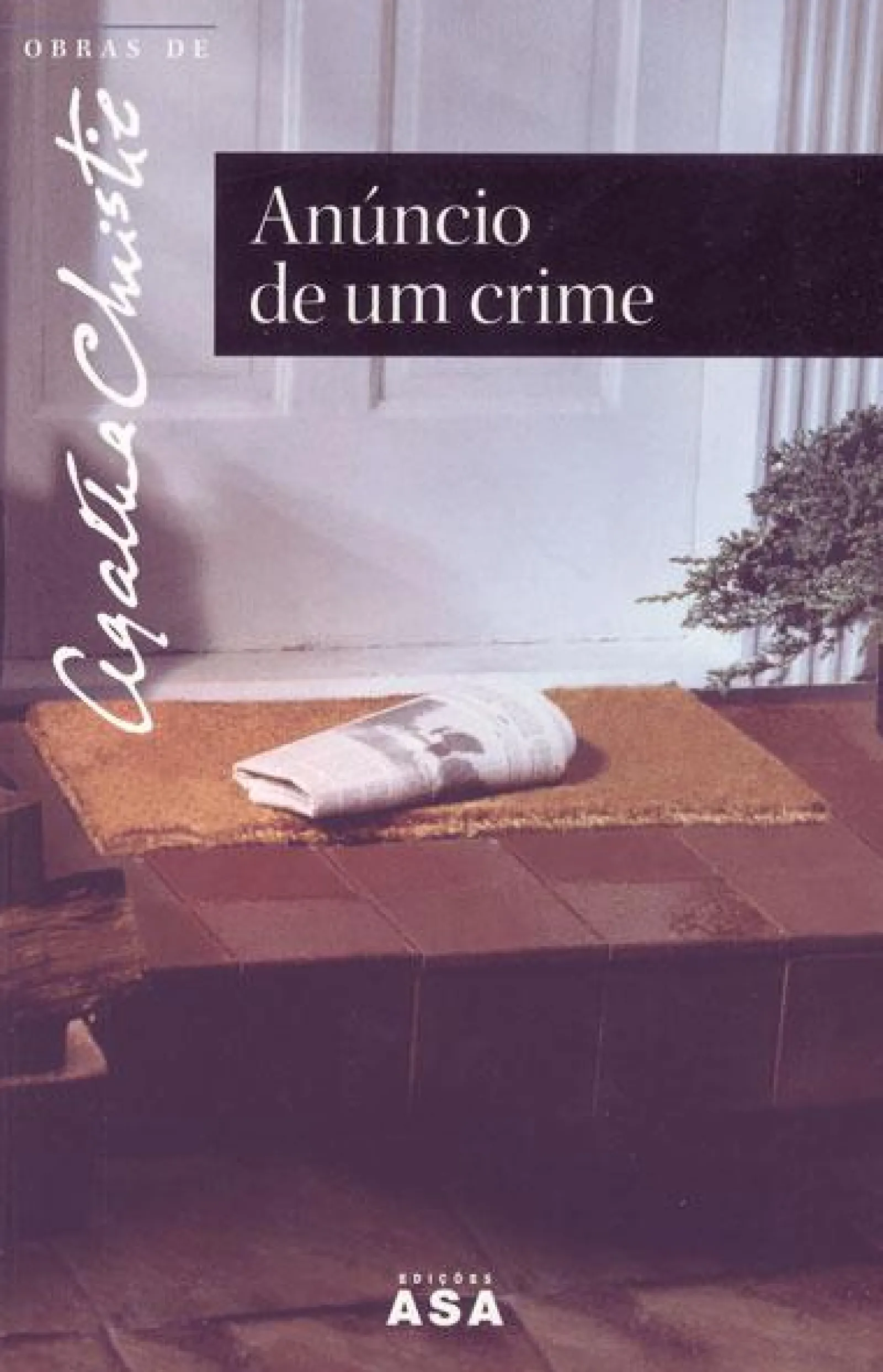Asa Anúncio de um Crime de Agatha Christie - Obras de Agatha Christie N.º 8^ Policial