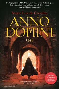 Clube Do Autor Anno Domini 1348 de Sérgio Luís de Carvalho^ História E Política