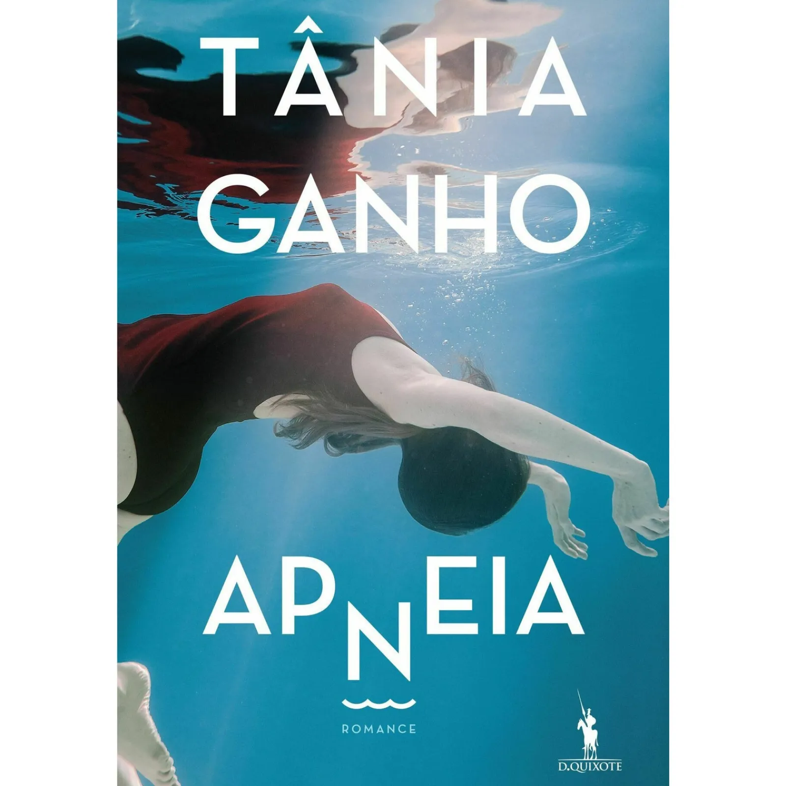 Dom Quixote Apneia de Tânia Ganho^ Romance