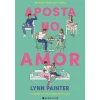 Marcador Aposta no Amor de Lynn Painter^ Romance