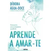 Arena Pt Aprende a Amar-te de Débora Água-Doce^ Saúde E Bem Estar