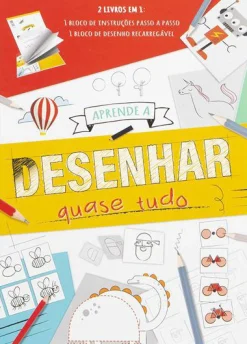 Porto Editora Aprende a Desenhar Quase Tudo^ Atividades
