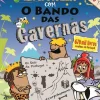 Booksmile Aprende Estudo do Meio com o Bando das Cavernas de Nuno Caravela (2ª Edição)^ 1º Ciclo