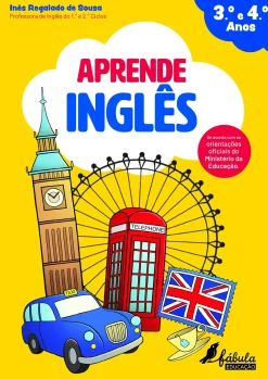 Fábula Educação Aprende Inglês de Inês Regalado de Sousa - 3.º e 4.º Anos (2ª Edição)^ 1º Ciclo