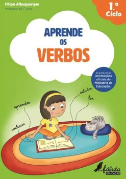 Fábula Educação Aprende os Verbos - 1.º Ciclo de Filipa Albuquerque^ 1º Ciclo