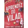 Topseller Aprendiz do Vilão de Hannah Nicole Maehrer^ Young Adult