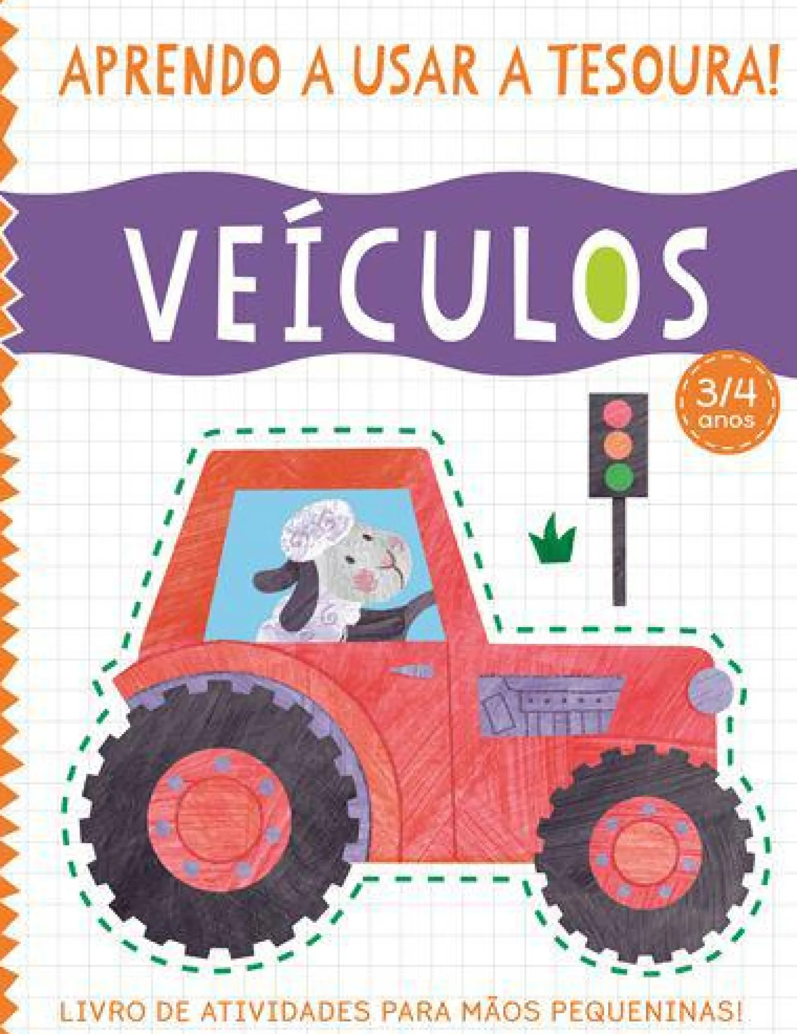 Joybooks Aprendo a Usar a Tesoura! Veículos de Amanda Lott^ Atividades