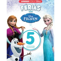 Dom Quixote Aprendo com a Disney - Férias com Frozen 5 Anos^ Pré-Escolar