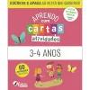 Fábula Aprendo com Cartas - Atividades 3-4 Anos^ Pré-Escolar