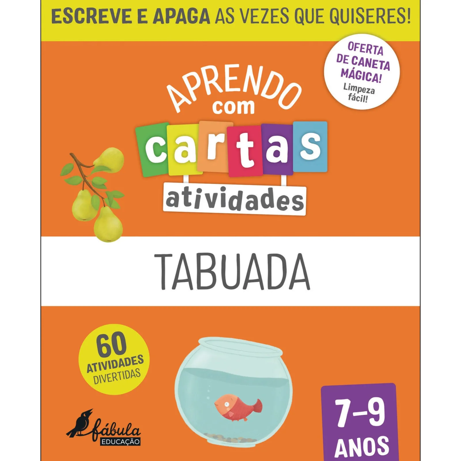 Fábula Aprendo com Cartas - Tabuada 7-9 Anos^ 1º Ciclo