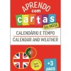 Fábula Aprendo com Cartas: Bilingue - Calendário e Tempo +3 Anos^ Pré-Escolar