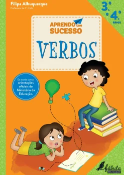 Fábula Educação Aprendo com Sucesso - Verbos - 3.º e 4.º Anos^ 1º Ciclo
