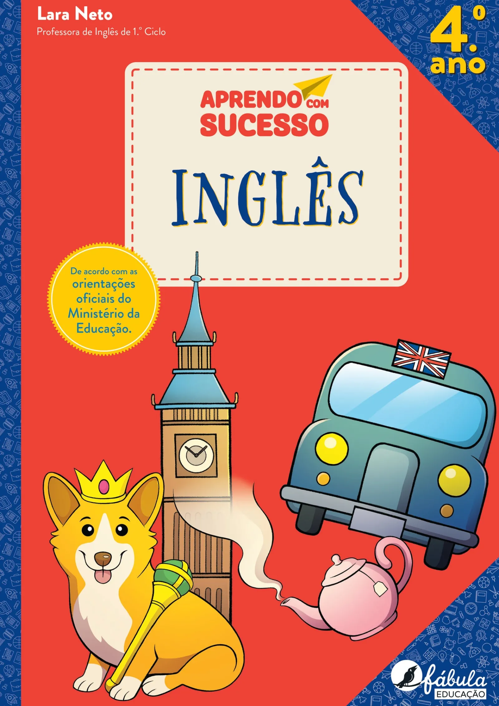 Fábula Educação Aprendo com Sucesso Inglês - 4.º Ano^ 1º Ciclo
