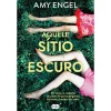 Suma De Letras Aquele Sítio Escuro de Amy Engel^ Policial