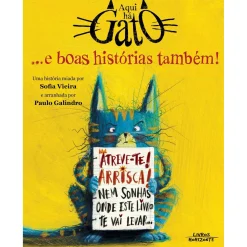 Horizonte Aqui Há Gato... e Boas Histórias Também! de Sofia Vieira^ Literatura Infantil