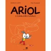 Jacarandá Ariol - Livro 2: o Cavaleiro Cavalo de Emmanuel Guibert e Marc Boutavant^ Coleções Juvenis
