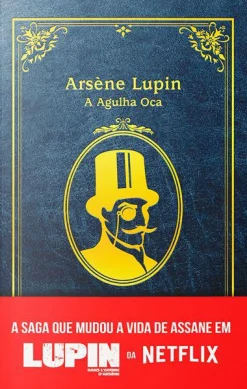 Porto Editora Arsène Lupin, A Agulha Oca de Maurice Leblanc^ Policial