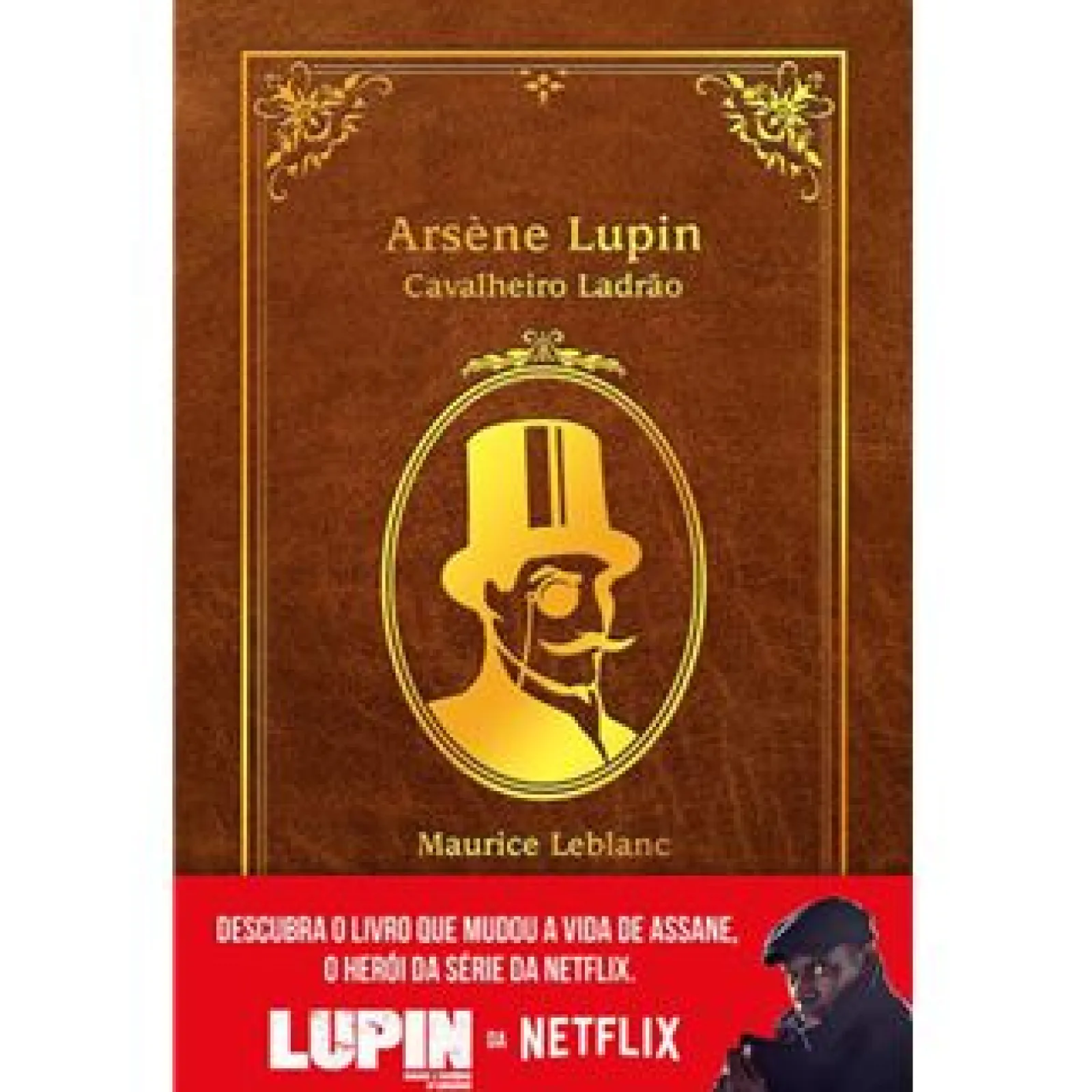 Porto Editora Arsène Lupin, Cavalheiro Ladrão de Maurice Leblanc^ Romance