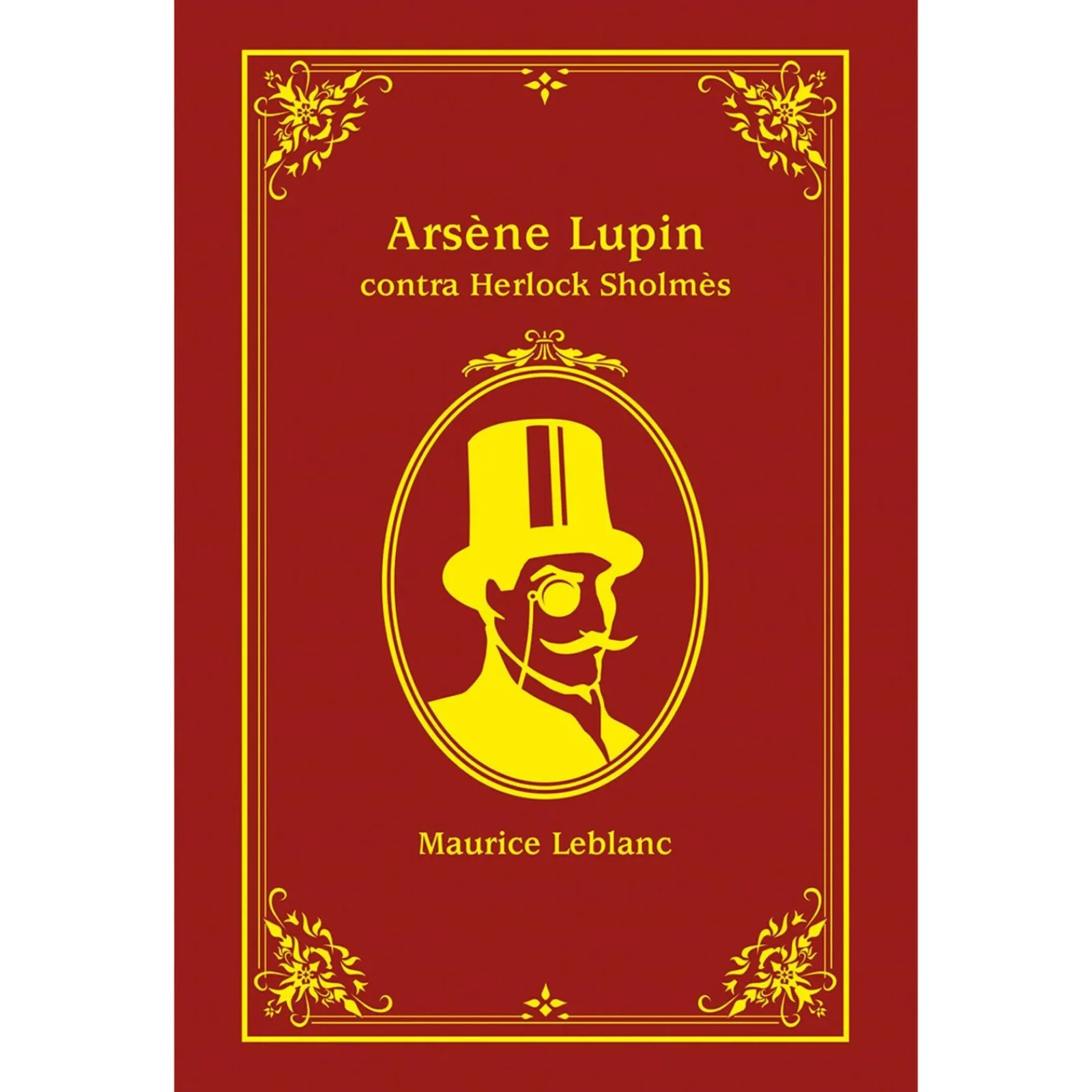 Porto Editora Arsène Lupin Contra Herlock Sholmès de Maurice Leblanc de Maurice Leblanc^ Policial