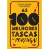 Oficina Livro As 100 Melhores Tascas de Portugal de António Catarino e Rui Cardoso^ Culinária