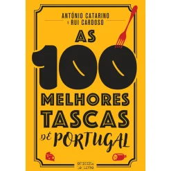 Oficina Livro As 100 Melhores Tascas de Portugal de António Catarino e Rui Cardoso^ Culinária