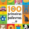 Jacarandá Editora As 100 Primeiras Palavras^ Bebé