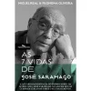 Companhia Das Letras As 7 Vidas de José Saramago de Miguel Real e Filomena Oliveira^ Romance