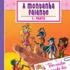 Presença As Aventuras das Tea Sisters N.º 3 de Tea Stilton - A Montanha Falante - 1.ª Parte^ Coleções Juvenis