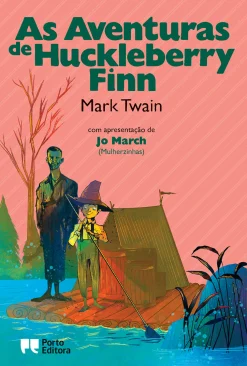 Porto Editora As Aventuras de Huckleberry Finn de Mark Twain^ Literatura Juvenil