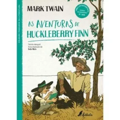 Fábula As Aventuras de Huckleberry Finn de Mark Twain - (2ª Edição)^ Literatura Juvenil