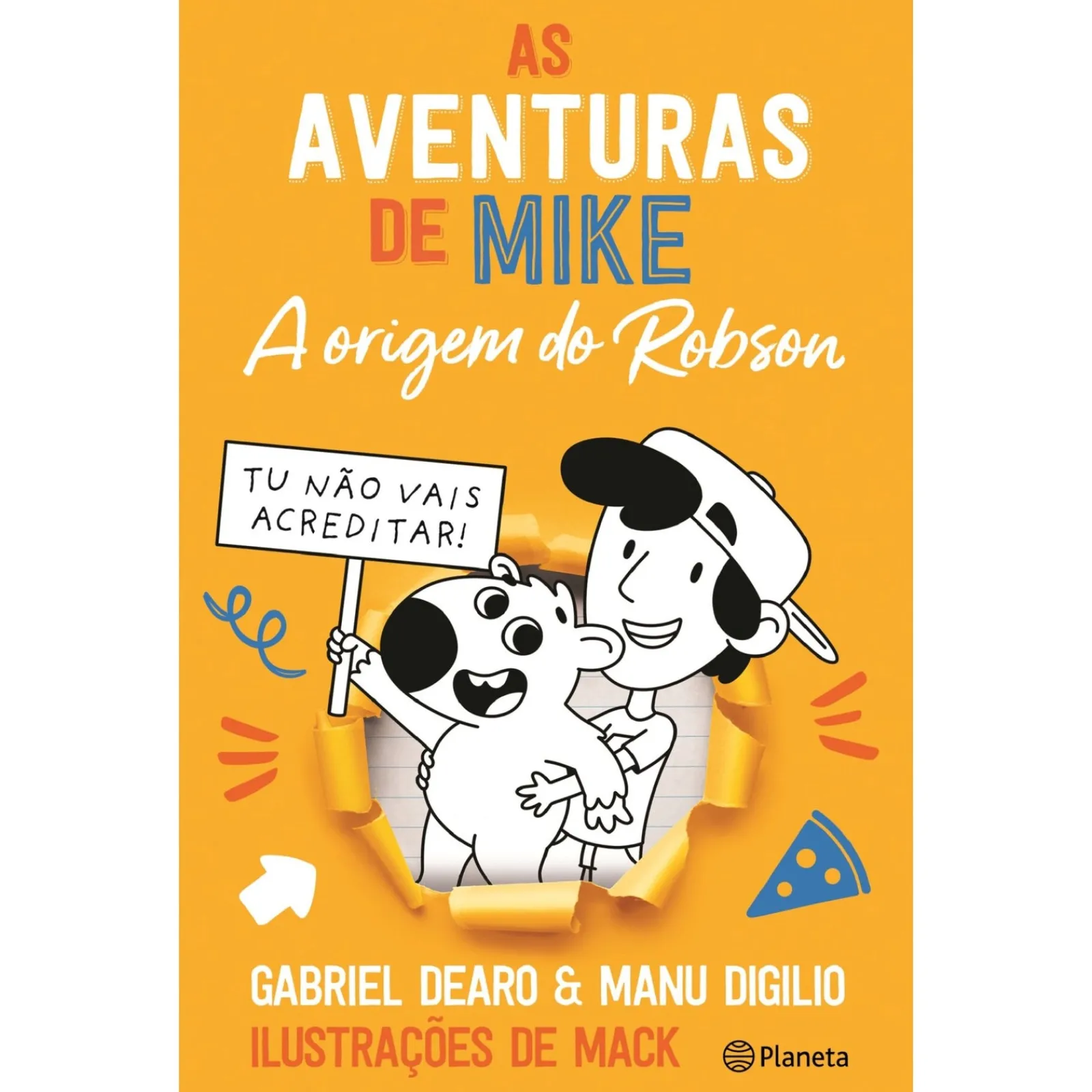 Planeta As Aventuras de Mike - A Origem do Robson de Gabriel Dearo e Manu Digilo^ Literatura Juvenil
